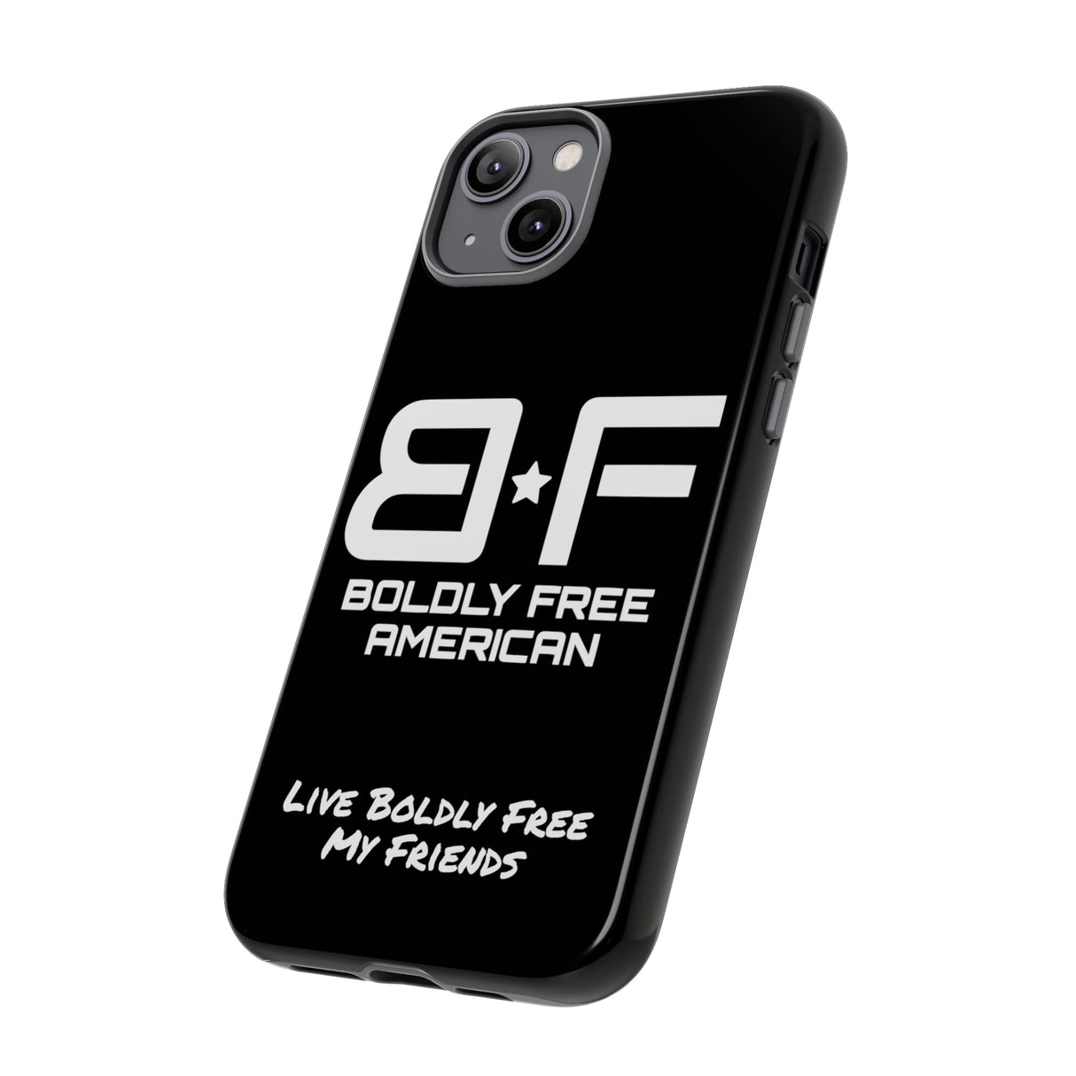 Boldly Free Tough Cases