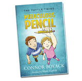 The Tuttle Twins and the Miraculous Pencil