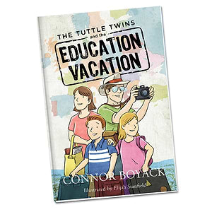 The Tuttle Twins and the Education Vacation